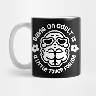 Being an adult v4 Mug